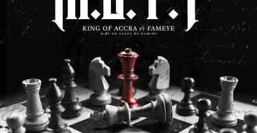 King Of Accra - M.O.T.Y. ft. Fameye