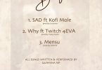 Quamina MP – Sad ft Kofi Mole Prod. by Juiczxxx