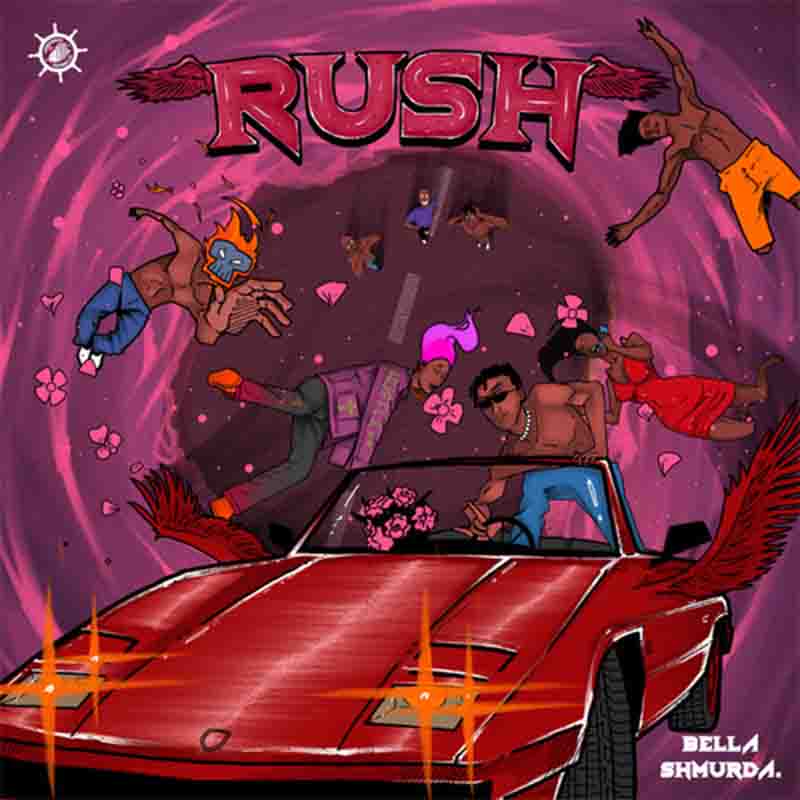 Bella Shmurda - Rush (Moving Fast)