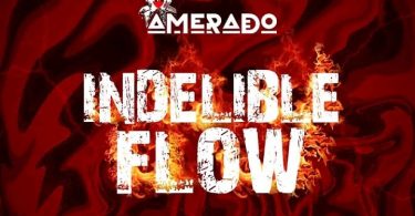 Amerado – Indelible Flow (Medikal Diss)