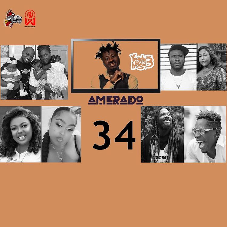 Amerado – Yeete Nsem (Episode 34)