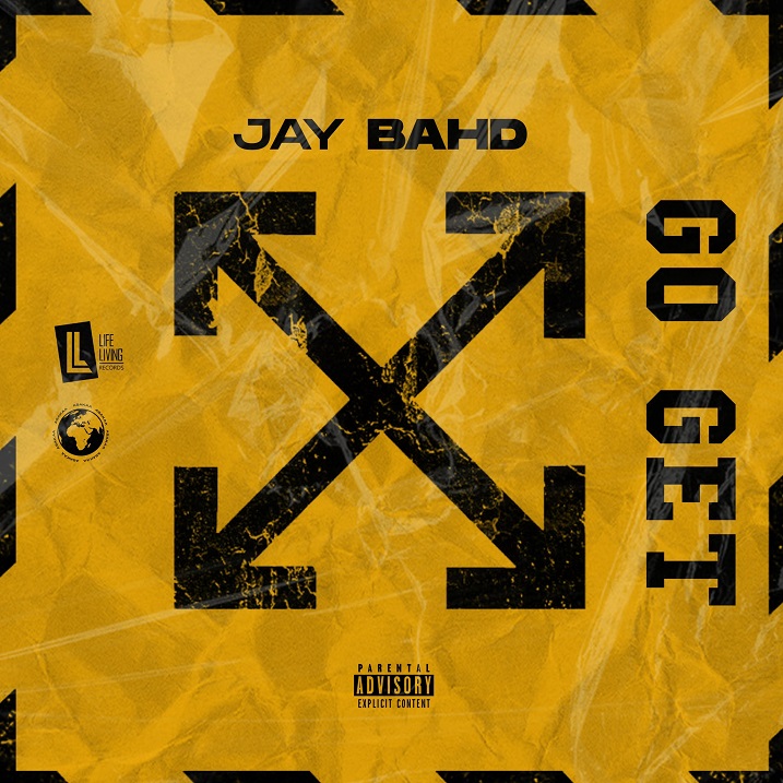 Jay-Bahd-Go-Get