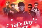 Kwadwo Sheldon – Val’s Day Story ft Lyrical Joe, Amerado, Romeo Swag & Kev The Topic