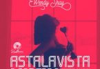 Wendy-Shay-–-Astalavista-Prod.-by-MOG-Beatz-Acapella