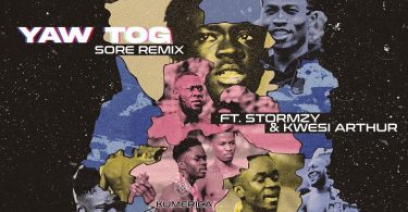 Yaw Tog - Sore Remix Ft Stormzy & Kwesi Arthur