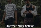 Joeboy - Door Remix ft. Kwesi Arthur