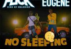 Kweku Flick ft Kuami Eugene - No Sleeping (Prod. by Kuami Eugene)