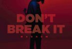 Magnom - Don't Break It (Prod by Magnom)
