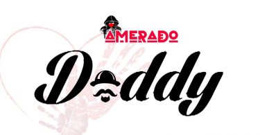 Amerado - Daddy (Prod By IzJoe Beatz)