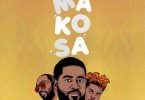 DJ Nore - Makosa ft Eugy & Quamina MP