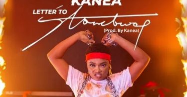 Kanea – Letter To Stonebwoy