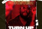 Chase Forever - Turn Up