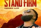 Chronic Law – Stand Firm