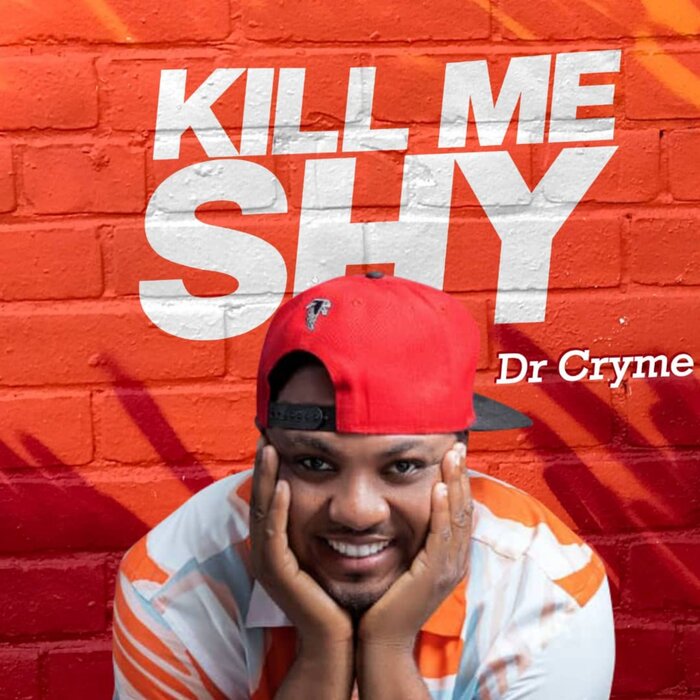 Dr Cryme - Kill Me Shy [www.oneclickghana.com]