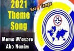 Elder Mireku – Anuonyam Asore (2021 Pentecost Theme Song)