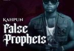 Kahpun-False-Prophets-www-oneclickghana-com_-mp3-image.jpg