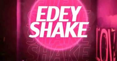 Sista Afia - Edey Shake Ft Leflyyy [www.oneclickghana.com]