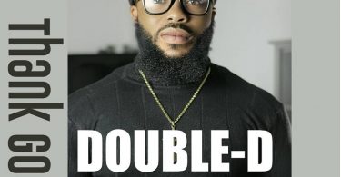 Double D - Thank God For My Life [www.oneclickghana.com]