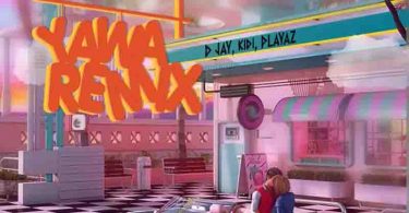 D Jay - Yawa (Remix) Ft KiDi x Playaz