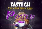 Fasti GH - Posted ft. B.L x Fresh Tubor x 1Flacko (Prod By Khendi Beatz)