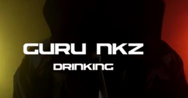 Guru NKZ – Drinking