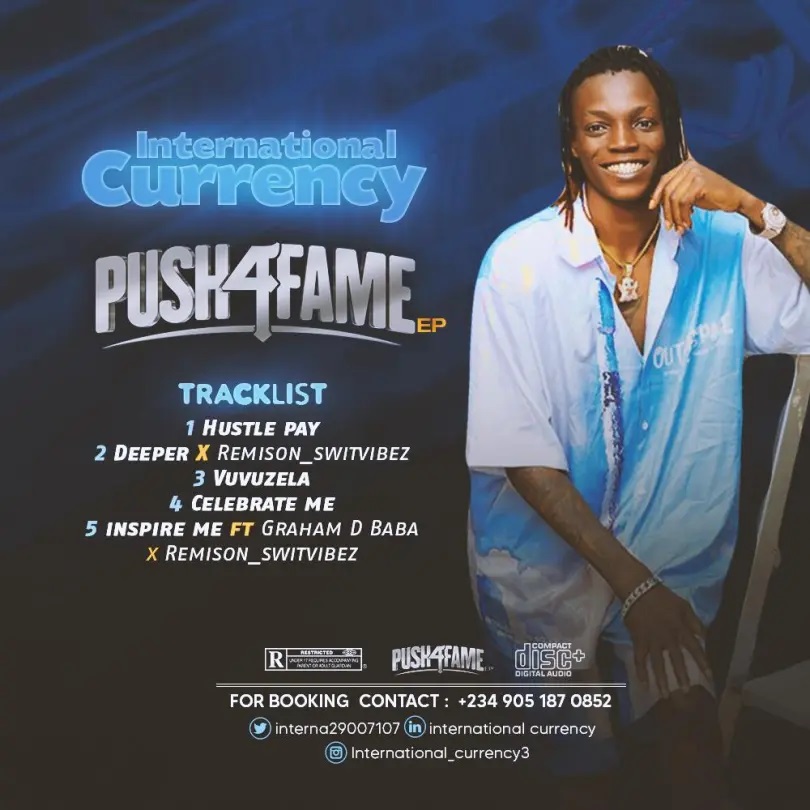 International Currency – Push 4 Fame EP