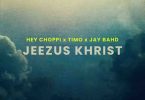 Jay Bahd x Hey Choppi x Timo - Jeezus Khrist (Remix)