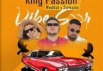 King Passion – Vibe Soor, Medikal, Sarkodie