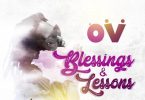 OV - Blessings & Lessons