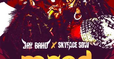 Jay Bahd, a Ghanaian asakaa superstar, drops this Ghana mp3 song titled "Mood" and he has Skyface SDW alongside. Mood by Jay Bahd ft Skyface SDW was produced by Joey on Mars.