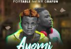 Portable – Ayomi Ft Mr Gbafun