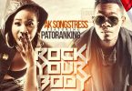AK Songstress ft Patoranking - Rock Your Body