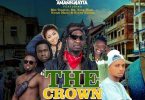 Ras Amankwatia - The Crown ft Mz Tension x M2 x King Waab x Kwasi Mario x Kobby Kobs