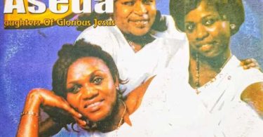 Daughters Of Glorious Jesus - Aseda Ben