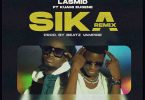 Lasmid - Sika (Remix) ft Kuami Eugene