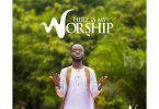 Akwaboah - Here Is My Worship