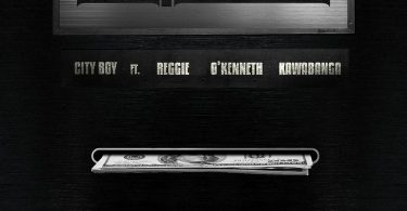 Official Video: City Boy – Cash Out Ft. Reggie, O’Kenneth & Kawabanga