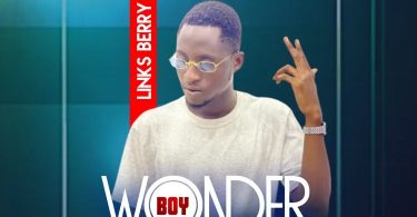 Links Berry – Wonder Boy (Prod By Don Kay)
