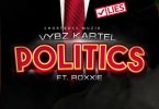 Vybz Kartel - Politics Ft. Roxxie