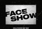 D'Banj - Face Show Ft Skiibii x Hollywood Bay Bay