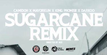 Official Video: Camidoh - Sugarcane Remix ft. Mayorkun, King Promise & Darkoo
