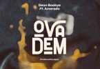 Deon Boakye - Ova Dem Ft Amerado