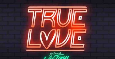 Kaestyle - True Love Remix ft Victony