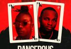 Kofi Jamar - Dangerous Ft Khaligraph Jones