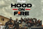 Phaize - Hood On Fire