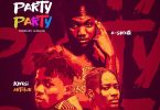 A-Swxg - Party Ft Kwesi Arthur & Dayonthetrack