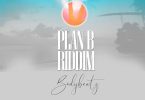 BodyBeatz - Plan B Riddim (Instrumental)