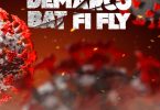 Demarco - Bat Fi Fly Ft Sonovic