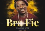 African Child - Bra Fie