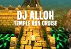 DJ Alloh - Temple Run Cruise (Remix)